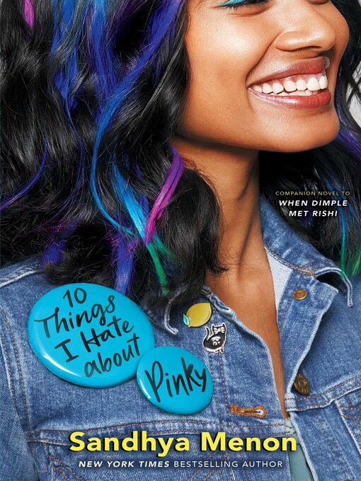 Title details for 10 Things I Hate about Pinky by Sandhya Menon - Wait list